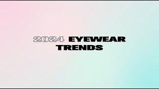 2024 Eyewear Trends | Firmoo.com