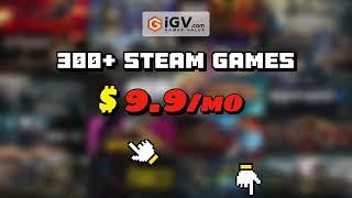 iGV Steam Game Pass - Play 300+ Steam AAA Games, From $9.9/mo