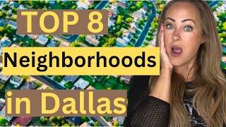 8 BEST Dallas Texas Neighborhoods | Living in Dallas Texas