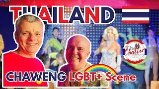 CHAWENG'S LGBT+ Scene, KOH SAMUI - Night out on the THAILAND Gay Scene