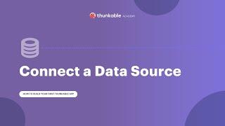 How to Connect a Thunkable App to a Data Source (3 of 4)