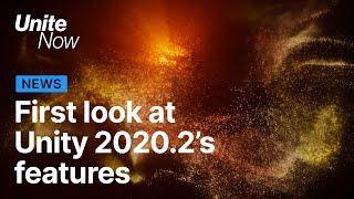 First look at Unity 2020.2’s features | Unite Now 2020