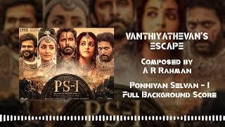 Vanthiyathevan's Escape | Ponniya Selvan - 1 | BGM