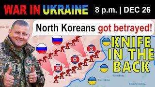 26 Dec: Shocking Betrayal: Russians SET NORTH KOREANS ON FIRE to Take Credit for the Battle.