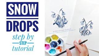 How to paint snowdrops in watercolor [Step by Step Tutorial in real time]