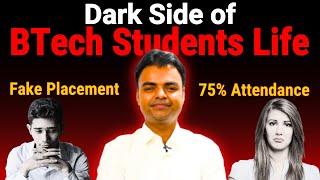 BTech Admission 2024, BTech BE Student Life Worst Mistakes, Dark Side of Engineering Students Life