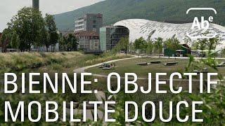 A Bon Entendeur | Bienne: objectif mobilité douce