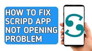 How to Fix Scribd app not opening problem