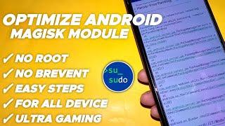 Install Magisk Module On Non Rooted Devices | How To Optimize Android Device Without Root