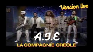 La Compagnie Créole - A.I.E (Live)