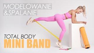 TRENING Z GUMAMI MINI BAND | CAŁE CIAŁO | MODELOWANIE & SPALANIE  | TOTAL BODY | Agata Zając