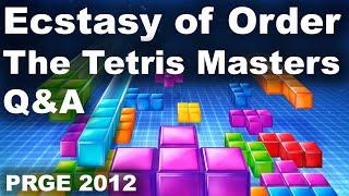 PRGE 2012 - Ecstasy of Order - Tetris Masters Q&A - Portland Retro Gaming