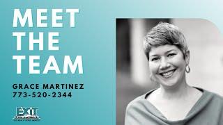 Introducing Grace Martinez, Broker/Owner of EXIT Grace Realty in Chicago, Illinois! 