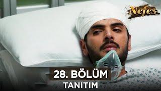 Nefes 28. Bölüm Fragmanı - 15 Ağustos Perşembe