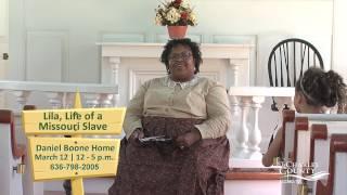 Lila, Life of a Missouri Slave - St. Charles County Government, MO