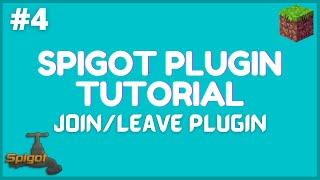 Spigot Plugin Development - 4 - Join and Leave Messages Plugin & Chat Color