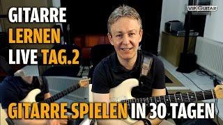 Gitarre Lernen Tag.2 - Gitarre spielen in 30 Lerntagen - Einsteigerkurs