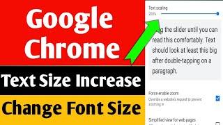 Text Size Increase In Chrome | Text Scaling Size Increase In Chrome | Text Scaling Size In Chrome |