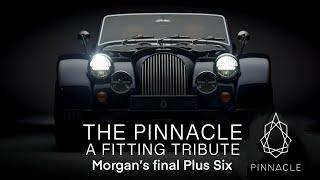 Morgan Pinnacle the final Plus Six