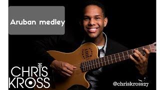 Aruban medley- Chris Kross