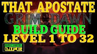 Grim Dawn | That Apostate | Build Guide Part 1 | Patch 1.2 | March 2024