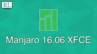 Manjaro 16.06 XFCE ~Quick look~ #Linux