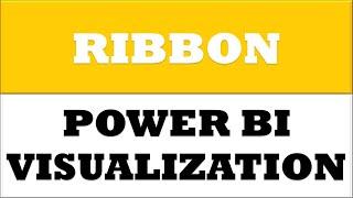 How to use ribbon chart in power bi