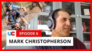 Mark Christopherson - Racing Double Centuries | Ep 6 | The Ultra Cycling Show