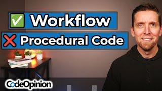 Goodbye long procedural code! Fix it with workflows