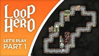 Let's Play Loop Hero - Part 1 - A Rogue-lite that combines All Genres!