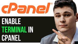 HOW TO ENABLE TERMINAL IN CPANEL 2024