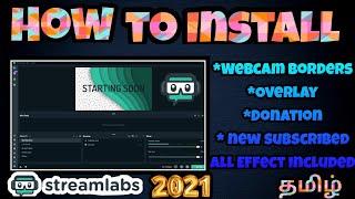 How to INSTALL Streamlabs OBS in Pc/Laptop Windows 7,8,10 (2021)  in tamil