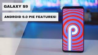 Galaxy S9 Android 9.0 Pie Update - 7 Cool New Features!