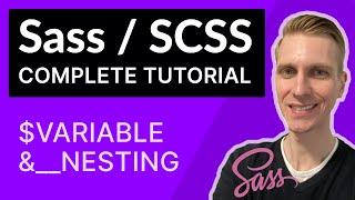 Sass / SCSS COMPLETE Tutorial (+ Node.js & NPM) with Real-World Example
