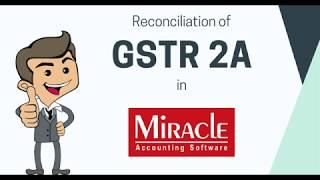 GSTR 2A Reconciliation in Miracle Accounting Software (Hindi)