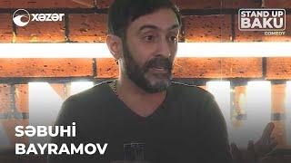 Stand Up Baku Comedy  - Səbuhi Bayramov 13.03.2022