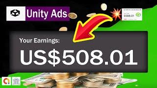  PAID $508.01 Unity Ads ( EARN MONEY $100 Daily using Unity Ads )| unity ads earning proof