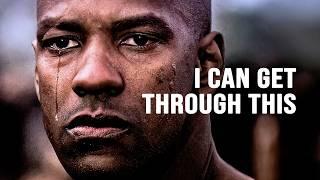 I CAN GET THROUGH THIS - Motivational Video