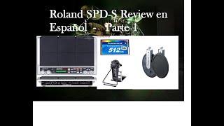 Roland SPD-S Review en Español - Parte 1