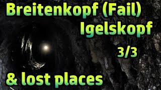 Lost places & Igelskopf & Fail am Breitenkopf (3/3) №419