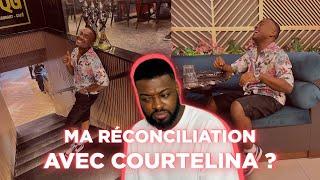 MA RÉCONCILIATION AVEC COURTELINA ?