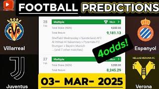 4+ ODDS - FREE FOOTBALL PREDICTIONS FOR TODAY 3/03/2025 ( Bet Odds - Sure Banker )