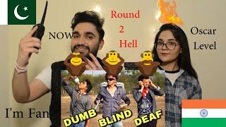 Pakistani Reacts to R2H Dumb Blind Deaf Part 1 | Round2Hell | Desi H&D Reacts