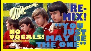 New Karaoke "You Just May Be The One" 2025 Monkees Re-Mix! Unique TV Version Mix! BONUS TRACKS!