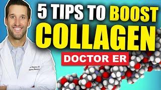 Top 5 Ways To Boost Collagen Naturally | Doctor ER