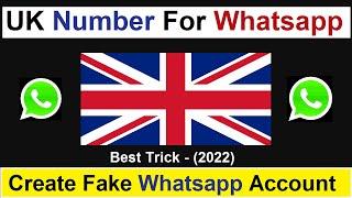 How to create fake Whatsapp account with UK number in 2022