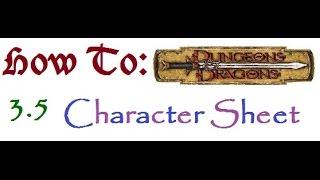 Starting a 3.5 Character Sheet | How To D&D