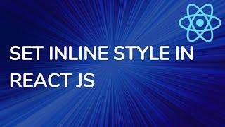 How to set inline style in react js | Set inline style in react js example