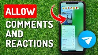 How To Allow Comments And Reactions On Telegram Channel