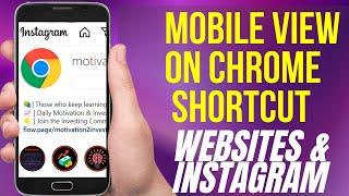 How to View MOBILE version of Instagram or Website on Desktop Web Browser?  Google Chrome Shortcut